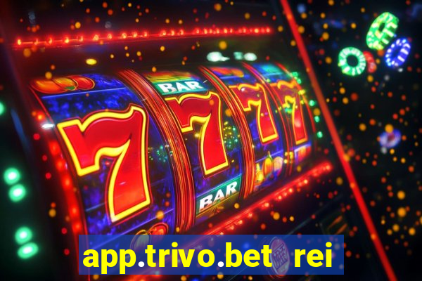 app.trivo.bet rei do bicho